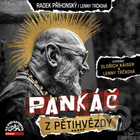 Audiokniha: Pankáč z Pětihvězdy (Lenny Trčková a Radek Příhonský). Supraphon, 2024 Audiokniha: Pankáč z Pětihvězdy (Lenny Trčková a Radek Příhonský). Supraphon, 2024