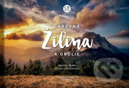 Kniha: Čarovná Žilina a okolie (Martin Kmeť, Miroslav Sabo a Vladimír Híreš). CBS, 2024 Kniha: Čarovná Žilina a okolie (Martin Kmeť, Miroslav Sabo a Vladimír Híreš). CBS, 2024