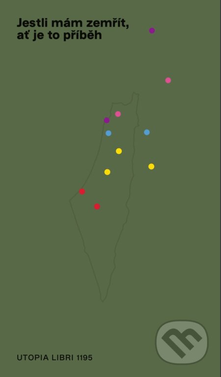 Kniha: Jestli mám zemřít, ať je to příběh (Tereza Langrová). Utopia Libri, 2024 Kniha: Jestli mám zemřít, ať je to příběh (Tereza Langrová). Utopia Libri, 2024