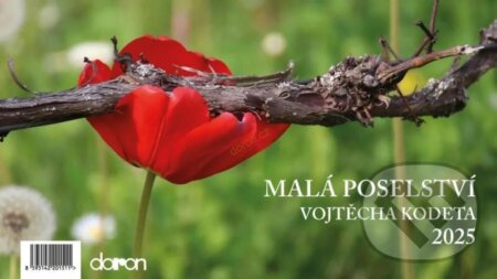 Kalendář stolní 2025 - Malá poselství Vojtěch Kodeta (Vojtěch Kodet). Doron, 2024 Kalendář stolní 2025 - Malá poselství Vojtěch Kodeta (Vojtěch Kodet). Doron, 2024