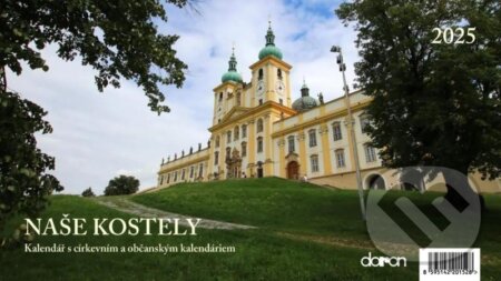 Kalendář stolní 2025 - Naše kostely (Doron). Doron, 2024 Kalendář stolní 2025 - Naše kostely (Doron). Doron, 2024