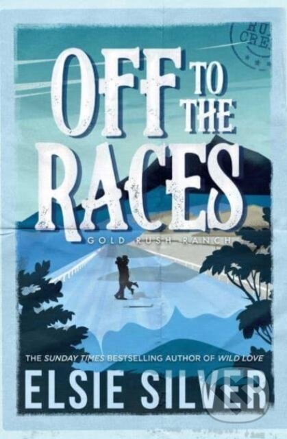 Kniha: Off to the Races (Elsie Silver). Simon & Schuster, 2024 Kniha: Off to the Races (Elsie Silver). Simon & Schuster, 2024