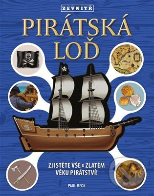 Kniha: Pirátská loď zevnitř (Paul Beck). Drobek, 2024 Kniha: Pirátská loď zevnitř (Paul Beck). Drobek, 2024