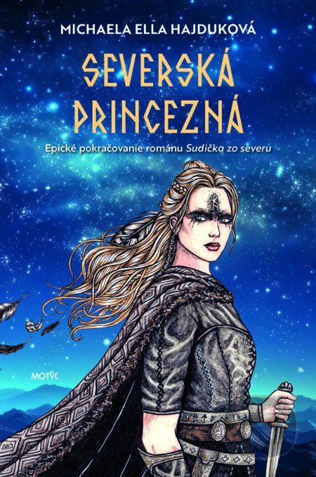 E-kniha: Severská princezná (Michaela Ella Hajduková). Motýľ, 2024 E-kniha: Severská princezná (Michaela Ella Hajduková). Motýľ, 2024
