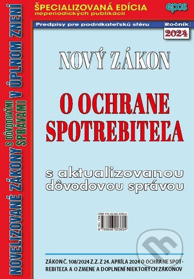 Kniha: Nový zákon o ochrane spotrebiteľa (Epos). Epos, 2024 Kniha: Nový zákon o ochrane spotrebiteľa (Epos). Epos, 2024