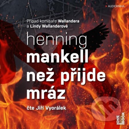 Audiokniha: Než přijde mráz (Henning Mankell). OneHotBook, 2024 Audiokniha: Než přijde mráz (Henning Mankell). OneHotBook, 2024