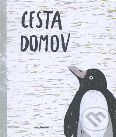Kniha: Cesta domov (Alica Raticová). Egreš o.z., 2015 Kniha: Cesta domov (Alica Raticová). Egreš o.z., 2015