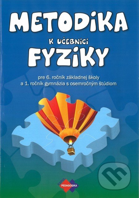 Metodika k učebnici fyziky - K. Velmovská, M. Vanyová, M. Hodosyová, Expol Pedagogika, 2016