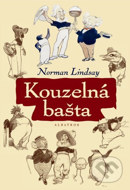 Kniha: Kouzelná bašta (Norman Lindsay). Albatros CZ, 2013 Kniha: Kouzelná bašta (Norman Lindsay). Albatros CZ, 2013