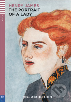 Kniha: The Portrait of a Lady (Henri James a Michael Lacey Freeman). Eli, 2016 Kniha: The Portrait of a Lady (Henri James a Michael Lacey Freeman). Eli, 2016