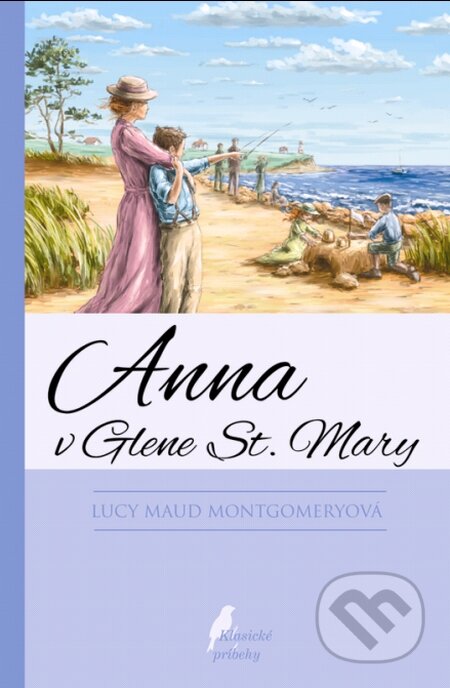 Kniha: Anna v Glenn St. Mary (Lucy Maud Montgomery). SPN - Mladé letá, 2016 Kniha: Anna v Glenn St. Mary (Lucy Maud Montgomery). SPN - Mladé letá, 2016