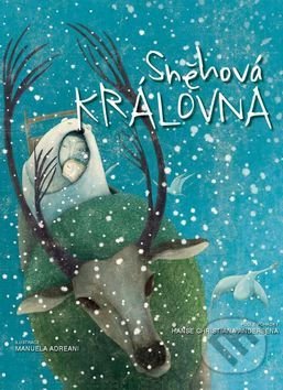 Kniha: Sněhová královna (Hans Christian Andersen). Naše vojsko CZ, 2016 Kniha: Sněhová královna (Hans Christian Andersen). Naše vojsko CZ, 2016
