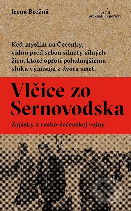 E-kniha: Vlčice zo Sernovodska (Irena Brežná). Absynt, 2016 E-kniha: Vlčice zo Sernovodska (Irena Brežná). Absynt, 2016
