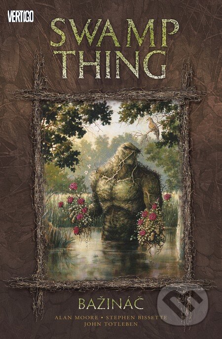 Kniha: Swamp Thing - Bažináč 1 (Alan Moore, John Totleben a Stephen Bissette). BB/art, 2016 Kniha: Swamp Thing - Bažináč 1 (Alan Moore, John Totleben a Stephen Bissette). BB/art, 2016