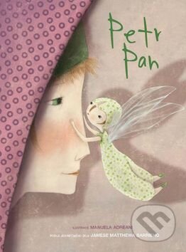 Kniha: Petr Pan (James M. Barrie). Naše vojsko CZ, 2016 Kniha: Petr Pan (James M. Barrie). Naše vojsko CZ, 2016