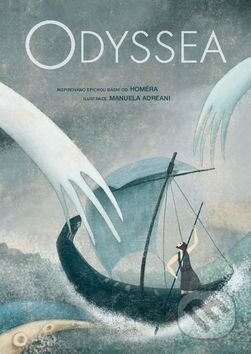 Kniha: Odyssea (Homér). Naše vojsko CZ, 2016 Kniha: Odyssea (Homér). Naše vojsko CZ, 2016