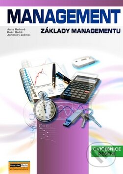 Kniha: Management: Základy managementu (Jana Bellová, Jaroslav Zlámal a Petr Bačík). Computer Media, 2016 Kniha: Management: Základy managementu (Jana Bellová, Jaroslav Zlámal a Petr Bačík). Computer Media, 2016