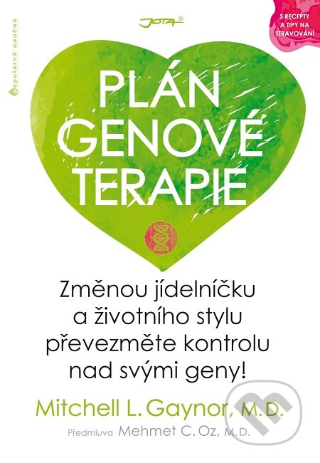 E-kniha: Plán genové terapie (Mitchell L. Gaynor). Jota, 2016 E-kniha: Plán genové terapie (Mitchell L. Gaynor). Jota, 2016