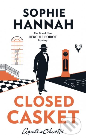 Kniha: Closed Casket (Sophie Hannah). HarperCollins, 2016 Kniha: Closed Casket (Sophie Hannah). HarperCollins, 2016