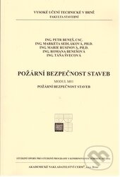 Kniha: Požární bezpečnost staveb (Autorský kolektív). Akademické nakladatelství CERM, 2016 Kniha: Požární bezpečnost staveb (Autorský kolektív). Akademické nakladatelství CERM, 2016