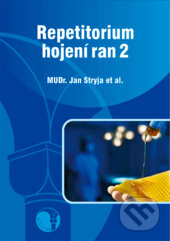 Kniha: Repetitorium hojení ran 2 (Jan Stryja). GEUM, 2011 Kniha: Repetitorium hojení ran 2 (Jan Stryja). GEUM, 2011