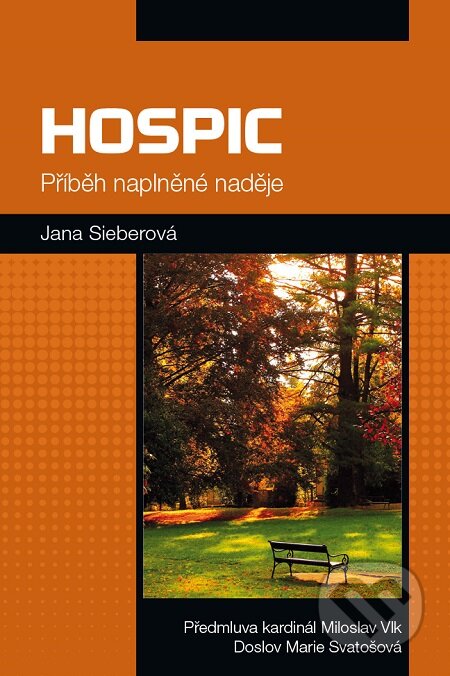 E-kniha: Hospic (Jana Seiberová). Triton, 2016 E-kniha: Hospic (Jana Seiberová). Triton, 2016