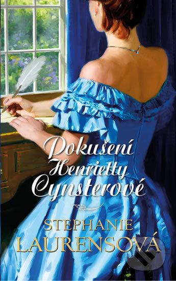Kniha: Pokušení Henrietty Cynsterové (Stephanie Laurens). HarperCollins, 2016 Kniha: Pokušení Henrietty Cynsterové (Stephanie Laurens). HarperCollins, 2016