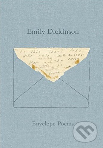 Kniha: Envelope Poems (Emily Dickinson), 2016 Kniha: Envelope Poems (Emily Dickinson), 2016