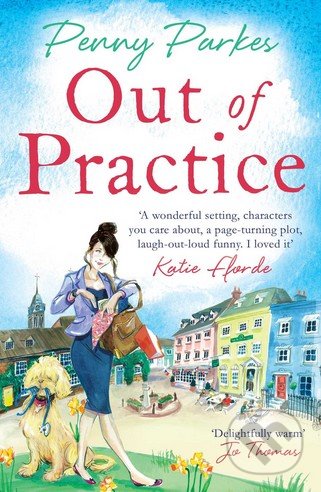 Out of Practice - Penny Parkes, Simon & Schuster, 2016