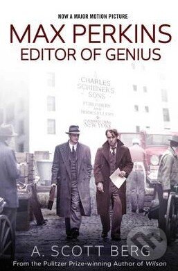 Kniha: Max Perkins (A. Scott Berg). Simon & Schuster, 2016 Kniha: Max Perkins (A. Scott Berg). Simon & Schuster, 2016