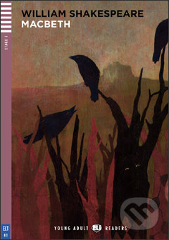 Macbeth - William Shakespeare, Janet Borsbey, Ruth Swan, Simone Rea (ilustrácie), Eli, 2011