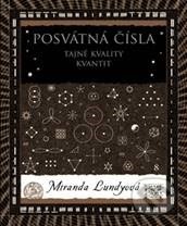 Kniha: Posvátná čísla (Miranda Lundyová). Dokořán, 2016 Kniha: Posvátná čísla (Miranda Lundyová). Dokořán, 2016