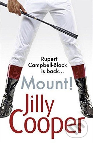 Kniha: Mount! (Jilly Cooper). Bantam Press, 2016 Kniha: Mount! (Jilly Cooper). Bantam Press, 2016