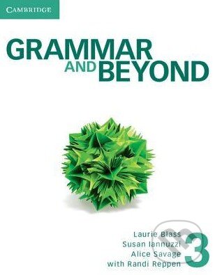 Kniha: Grammar and Beyond 3 - Student's Book and Workbook (Laurie Blass a kolektiv). Cambridge University Press, 2012 Kniha: Grammar and Beyond 3 - Student's Book and Workbook (Laurie Blass a kolektiv). Cambridge University Press, 2012