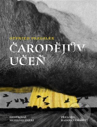 Kniha: Čarodějův učeň (Otfried Preussler). Argo, 2024 Kniha: Čarodějův učeň (Otfried Preussler). Argo, 2024