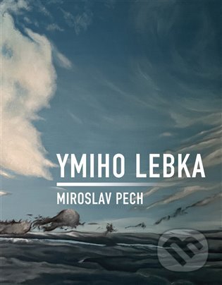 Kniha: Ymiho lebka (Miroslav Pech). Dobrý důvod, 2024 Kniha: Ymiho lebka (Miroslav Pech). Dobrý důvod, 2024
