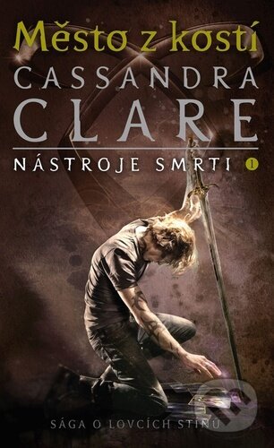 Kniha: Nástroje smrti 1: Město z kostí (Cassandra Clare). #booklab, 2024 Kniha: Nástroje smrti 1: Město z kostí (Cassandra Clare). #booklab, 2024