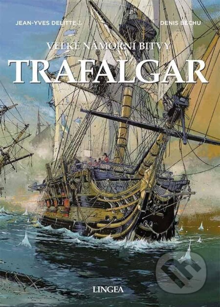 Kniha: Trafalgar (Jean-Yves Delitte). Lingea, 2024 Kniha: Trafalgar (Jean-Yves Delitte). Lingea, 2024