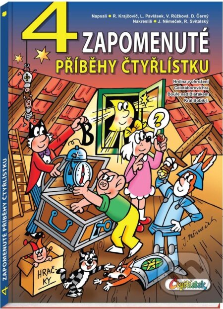 Kniha: 4 zapomenuté příběhy Čtyřlístku (Dan Černý, Lukáš Pavlásek, Radim Krajčovič a Veronika Růžková). Čtyřlístek, 2024 Kniha: 4 zapomenuté příběhy Čtyřlístku (Dan Černý, Lukáš Pavlásek, Radim Krajčovič a Veronika Růžková). Čtyřlístek, 2024
