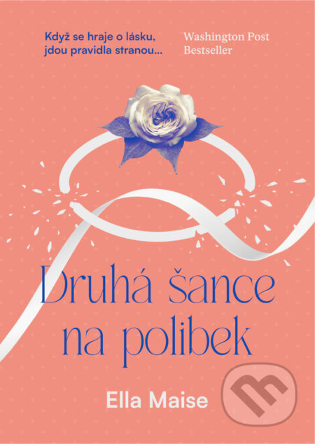 E-kniha: Druhá šance na polibek (Ella Maise). Mystery Press, 2024 E-kniha: Druhá šance na polibek (Ella Maise). Mystery Press, 2024
