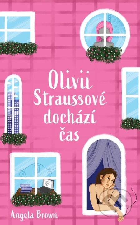Kniha: Olivii Straussové dochází čas (Angela Brown). Ikar CZ, 2024 Kniha: Olivii Straussové dochází čas (Angela Brown). Ikar CZ, 2024