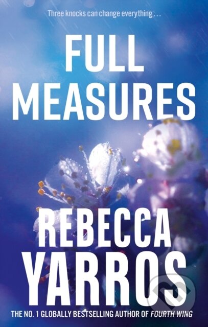 Kniha: Full Measures (Rebecca Yarros). Piatkus, 2024 Kniha: Full Measures (Rebecca Yarros). Piatkus, 2024