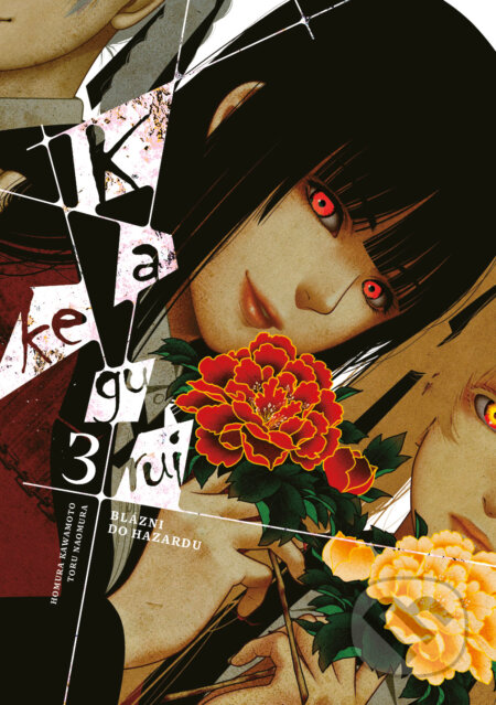 Kniha: Kakegurui: Blázni do hazardu 3 (Homura Kawamoto). Gate, 2025 Kniha: Kakegurui: Blázni do hazardu 3 (Homura Kawamoto). Gate, 2025