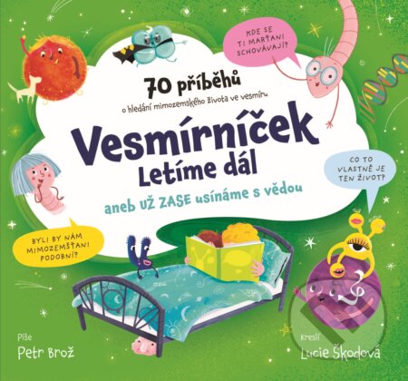 Kniha: Vesmírníček: Letíme dál (Petr Brož). Drobek, 2024 Kniha: Vesmírníček: Letíme dál (Petr Brož). Drobek, 2024