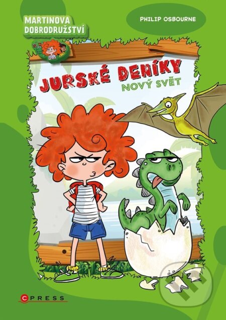 Kniha: Martinova dobrodružství: Jurské deníky (Philip Osbourne). CPRESS, 2024 Kniha: Martinova dobrodružství: Jurské deníky (Philip Osbourne). CPRESS, 2024