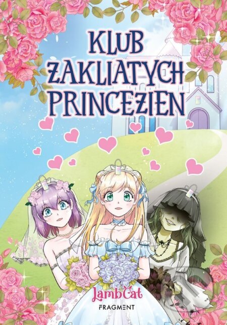 Kniha: Klub zakliatych princezien 1 (LambCat). Fragment, 2024 Kniha: Klub zakliatych princezien 1 (LambCat). Fragment, 2024