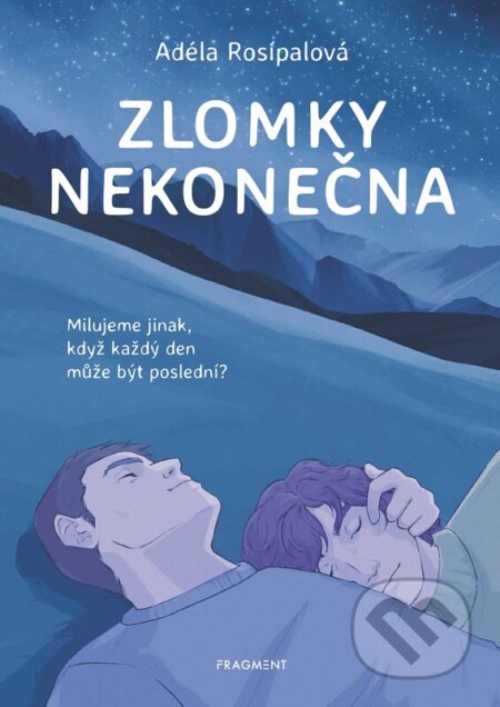 Kniha: Zlomky nekonečna (Adéla Rosípalová). Nakladatelství Fragment, 2024 Kniha: Zlomky nekonečna (Adéla Rosípalová). Nakladatelství Fragment, 2024