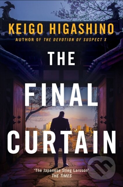 Kniha: The Final Curtain (Keigo Higashino). Abacus, 2023 Kniha: The Final Curtain (Keigo Higashino). Abacus, 2023