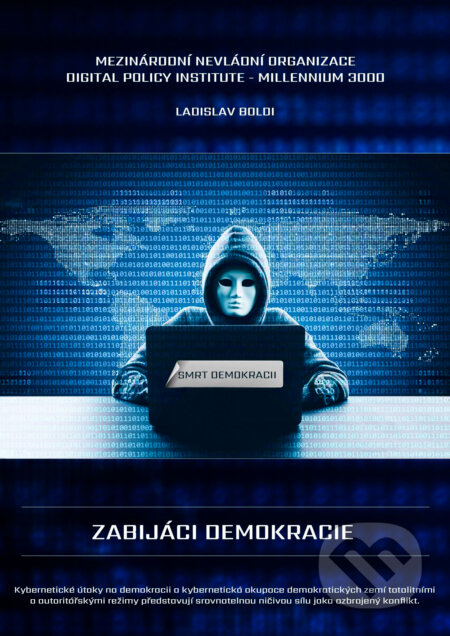 E-kniha: Zabijáci demokracie (Ladislav Boldi). TZ-one, 2024 E-kniha: Zabijáci demokracie (Ladislav Boldi). TZ-one, 2024