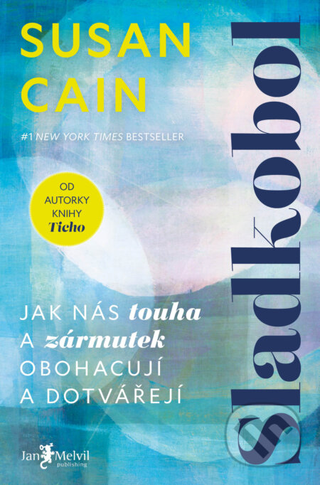 E-kniha: Sladkobol (Susan Cain). Jan Melvil publishing, 2024 E-kniha: Sladkobol (Susan Cain). Jan Melvil publishing, 2024